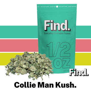 Collie Man Kush Find.