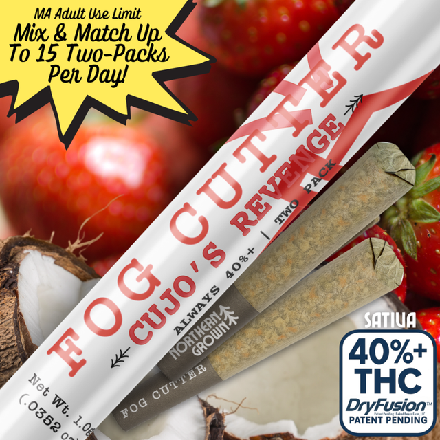 Cujo's Revenge Fog Cutter