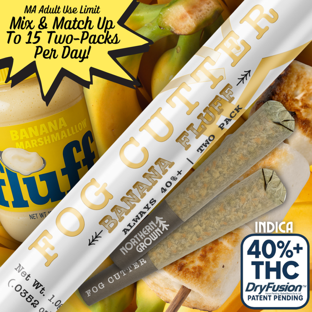 Banana Fluff Fog Cutter