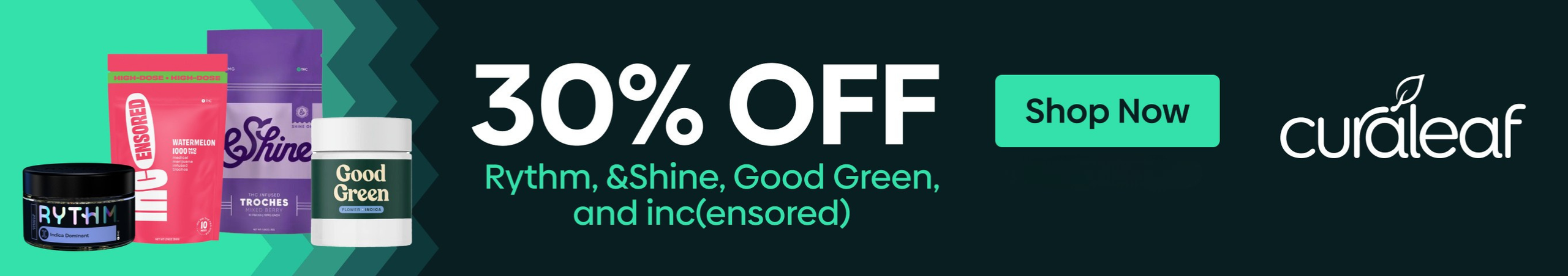Cannabis Promo, Cannabis Sales, Cannabis Discounts, Cannabis on Sale, 30% Off Rythm, &Shine, Good Green & inc(ensored)!