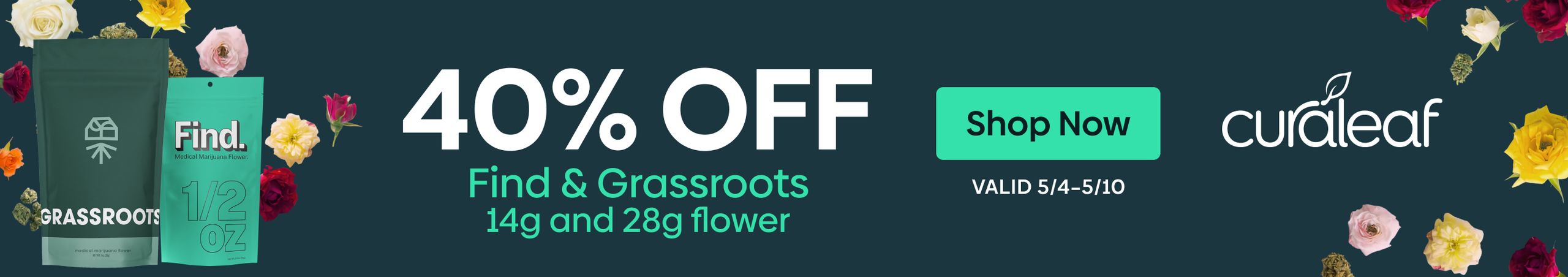 Cannabis Promo, Cannabis Sales, Cannabis Discounts, Cannabis on Sale, 40% Off Find & Grassroots 14g/28g Flower!