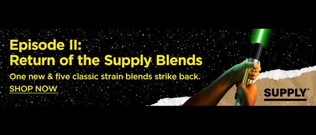 Cannabis Promo, Cannabis Sales, Cannabis Discounts, Cannabis on Sale, Episode II - Return of the Supply Blends