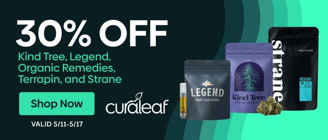 Cannabis Promo, Cannabis Sales, Cannabis Discounts, Cannabis on Sale, 30% Off KindTree, Legend, OrganicRemedies, Terrapin & Strane