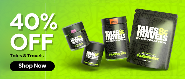 Cannabis Promo, Cannabis Sales, Cannabis Discounts, Cannabis on Sale, Revolution, Tales & Travels Brands | 40% OFF