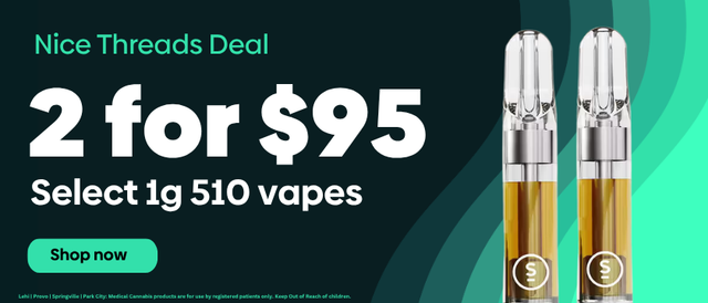 Cannabis Promo, Cannabis Sales, Cannabis Discounts, Cannabis on Sale, 2 FOR $95 SELECT Vape Cartridges!