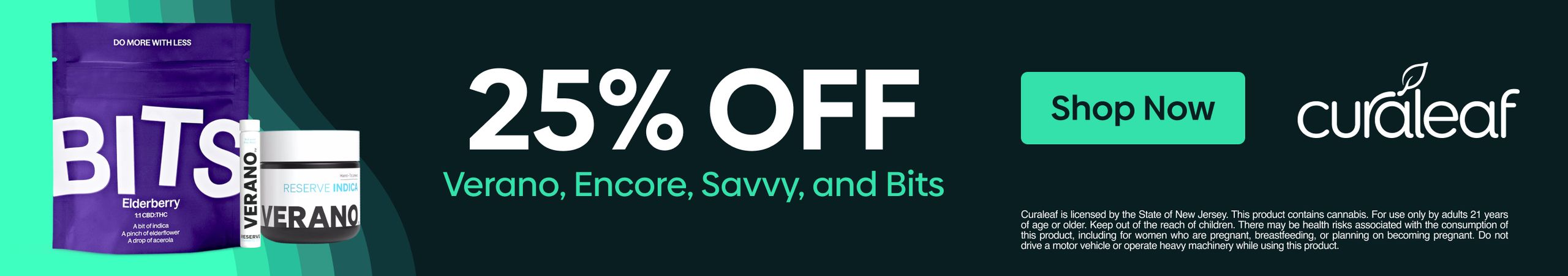 Cannabis Promo, Cannabis Sales, Cannabis Discounts, Cannabis on Sale, 25% Off Verano, Encore, Savvy & Bits!