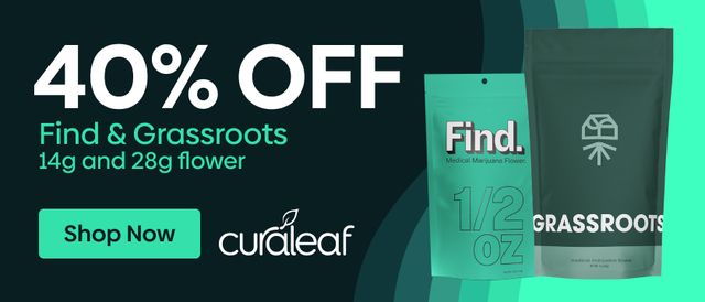 Cannabis Promo, Cannabis Sales, Cannabis Discounts, Cannabis on Sale, 40% Off Find & Grassroots 14g/28g Flower!