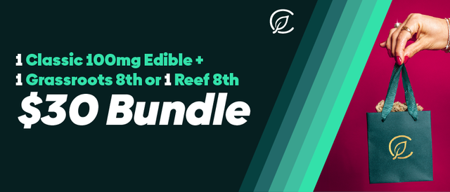 Cannabis Promo, Cannabis Sales, Cannabis Discounts, Cannabis on Sale, $30 Bundle - 1 Classic 100mg Edibles, 1 GR or Reef 8th