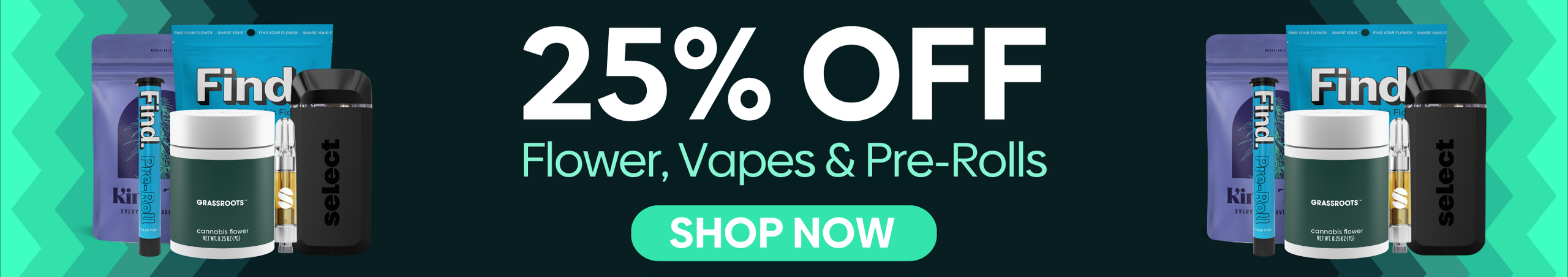 Cannabis Promo, Cannabis Sales, Cannabis Discounts, Cannabis on Sale, 25% Off Flower, Prerolls & Vapes!