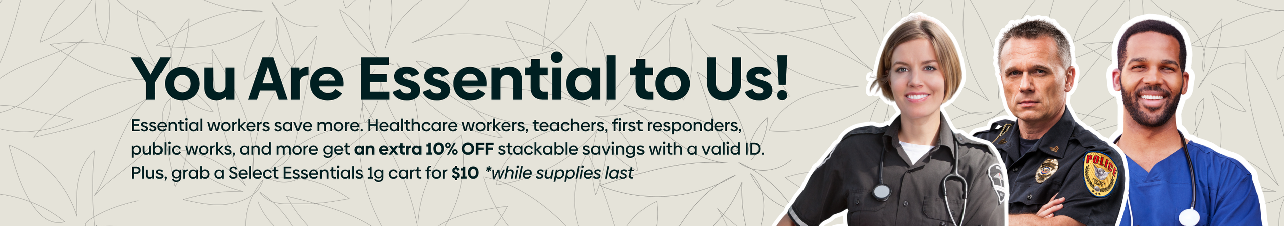 Cannabis Promo, Cannabis Sales, Cannabis Discounts, Cannabis on Sale, You Are Essential to Us!