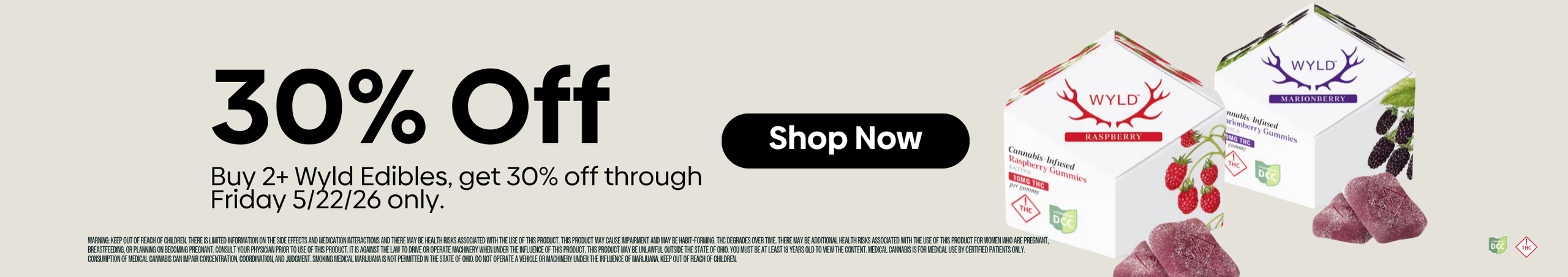 Cannabis Promo, Cannabis Sales, Cannabis Discounts, Cannabis on Sale, Buy 2+ Wyld Gummies, Get 30% OFF