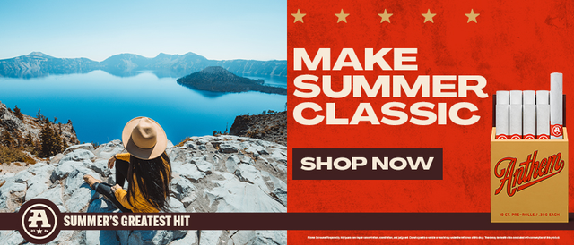 Cannabis Promo, Cannabis Sales, Cannabis Discounts, Cannabis on Sale, Make Summer Classic - Anthem