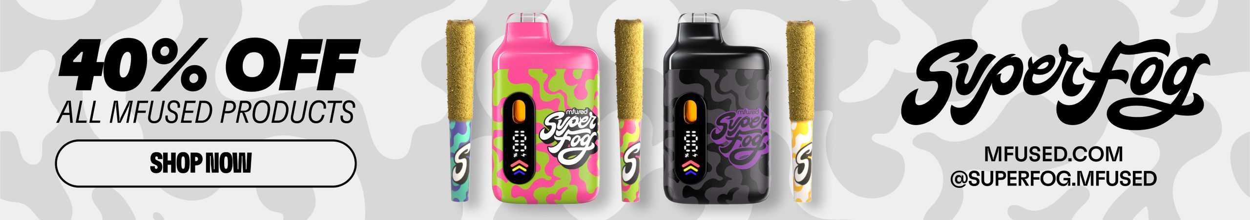 Cannabis Promo, Cannabis Sales, Cannabis Discounts, Cannabis on Sale, 40% OFF MFUSED Infused Pre-Rolls & All-In-One Vapes!