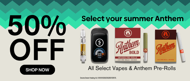 Cannabis Promo, Cannabis Sales, Cannabis Discounts, Cannabis on Sale, 🌞✨SELECT Your Summer ANTHEM - 50% OFF! 🌞✨