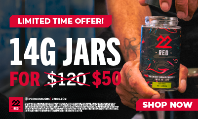 Cannabis Promo, Cannabis Sales, Cannabis Discounts, Cannabis on Sale, ONLY $50 22RED 14g Pre-Pack Flower!