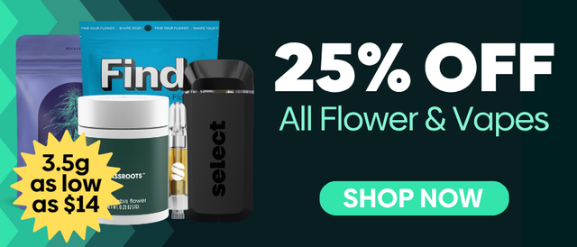 Cannabis Promo, Cannabis Sales, Cannabis Discounts, Cannabis on Sale, 25% Off Flower & Vapes!