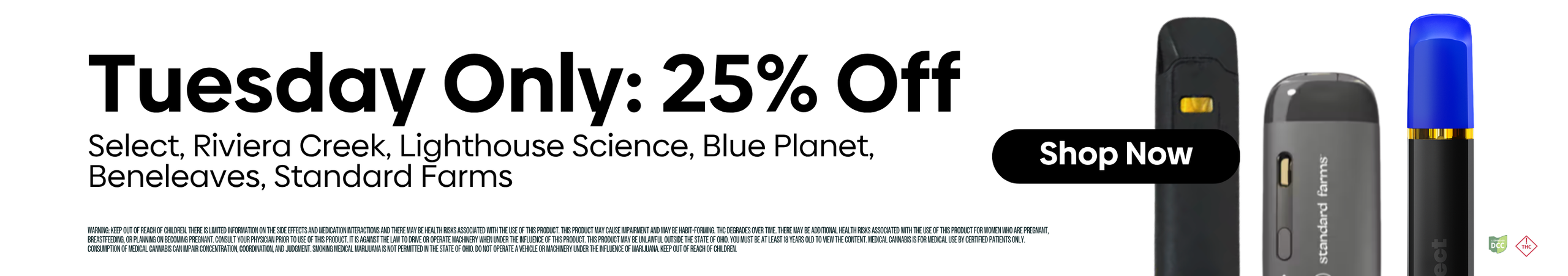 Cannabis Promo, Cannabis Sales, Cannabis Discounts, Cannabis on Sale, TUESDAY Specially Select Brands 25% OFF
