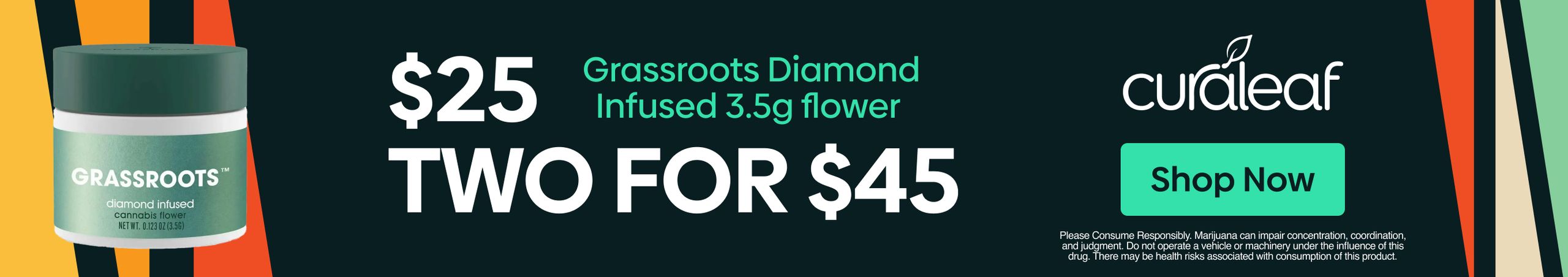 Cannabis Promo, Cannabis Sales, Cannabis Discounts, Cannabis on Sale, 2 for $45 Grassroots Diamond Infused 3.5g Flower!