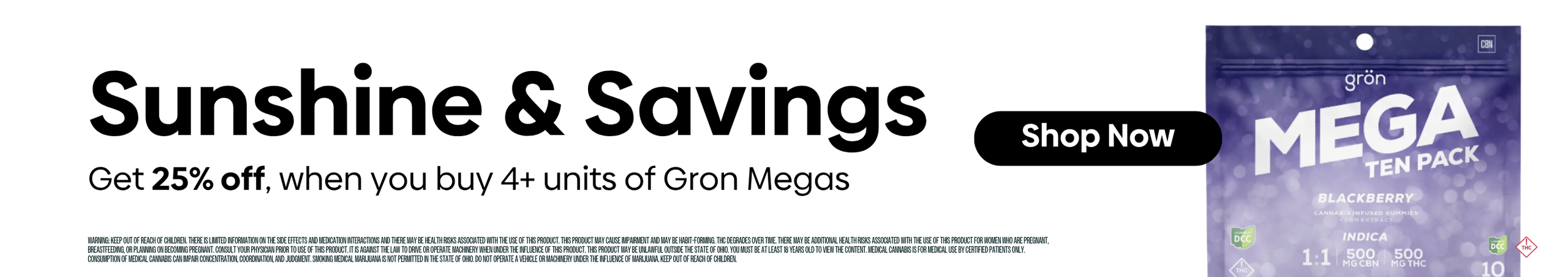 Cannabis Promo, Cannabis Sales, Cannabis Discounts, Cannabis on Sale, Gron MEGA | Buy 4, Get 25% OFF