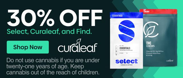 Cannabis Promo, Cannabis Sales, Cannabis Discounts, Cannabis on Sale, 30% Off All Curaleaf, Find & Select Products!