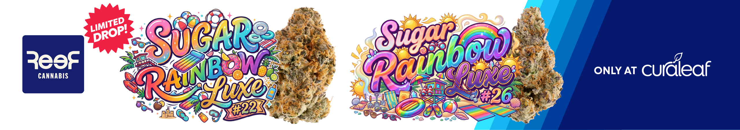 Cannabis Promo, Cannabis Sales, Cannabis Discounts, Cannabis on Sale, Launch: Reef Sugar Rainbow Luxe #22 and #26