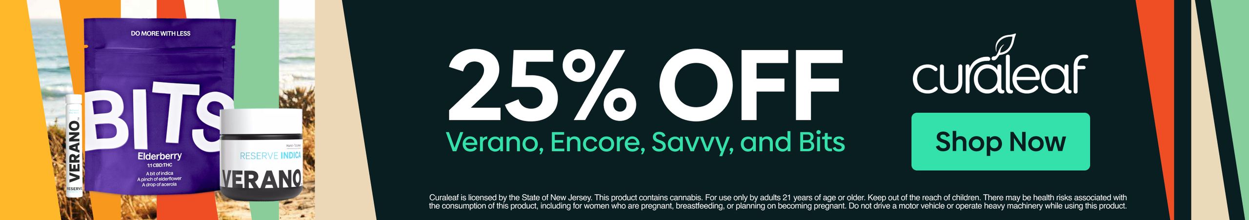 Cannabis Promo, Cannabis Sales, Cannabis Discounts, Cannabis on Sale, 25% Off Verano, Encore, Savvy & Bits!