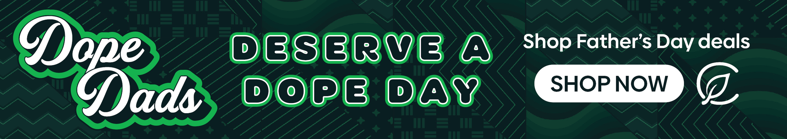 Cannabis Promo, Cannabis Sales, Cannabis Discounts, Cannabis on Sale, MD - Dope Dads - Shop Fathers Day