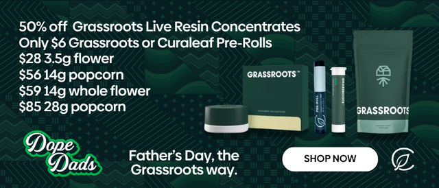 Cannabis Promo, Cannabis Sales, Descuentos en cannabis, Cannabis on Sale, 🌱🔱¡Día del Padre...¡A la manera GRASSROOTS!🔱🌱