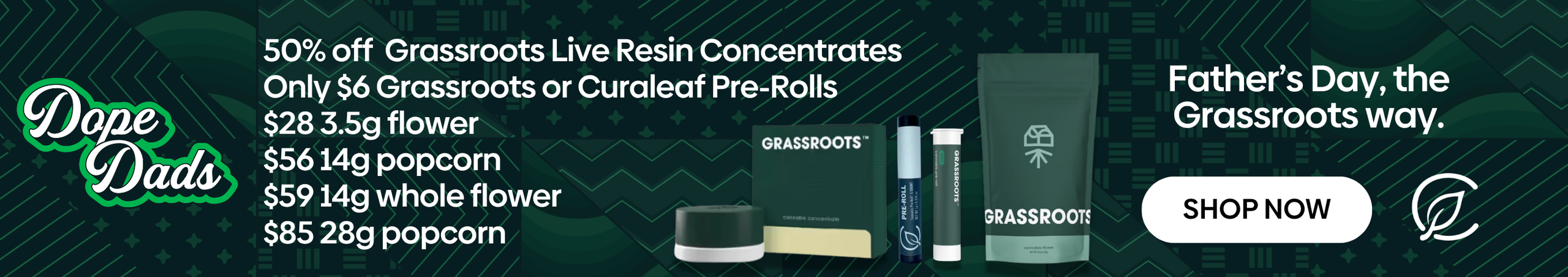 Cannabis Promo, Cannabis Sales, Cannabis Discounts, Cannabis on Sale, 🌱🕺Father's Day...the GRASSROOTS Way!🕺🌱