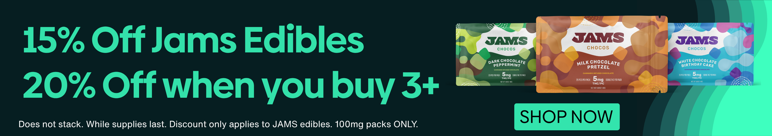 Cannabis Promo, Cannabis Sales, Descuentos en cannabis, Cannabis on Sale, ¡15% de descuento en todos los comestibles Jams!
