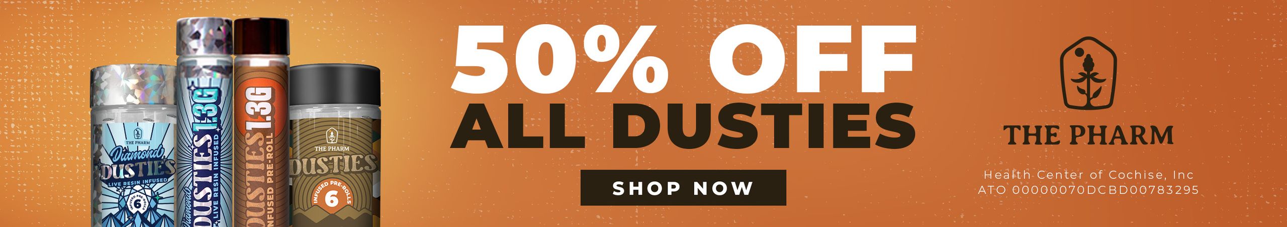 Cannabis Promo, Cannabis Sales, Cannabis Discounts, Cannabis on Sale, 50% OFF DUSTIES Infused Pre-Rolls & Packs!