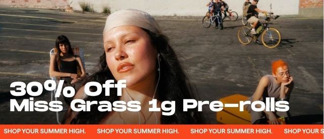 Cannabis Promo, Cannabis Sales, Cannabis Discounts, Cannabis on Sale, 30% Off Miss Grass Infused 1g Pre-Rolls!