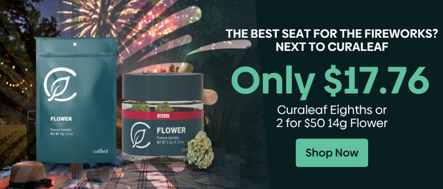 Cannabis Promo, Cannabis Sales, Cannabis Discounts, Cannabis on Sale, The Best Seat for Fireworks? Next to CURALEAF! 💥🔥😎