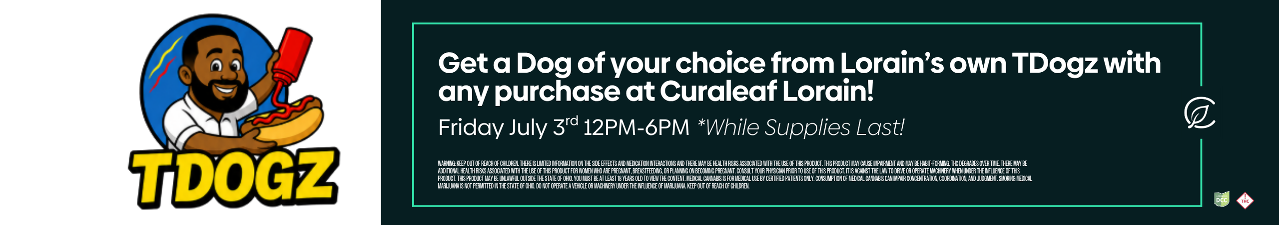 Cannabis Promo, Cannabis Sales, Cannabis Discounts, Cannabis on Sale, Hot Dogs: Lorain