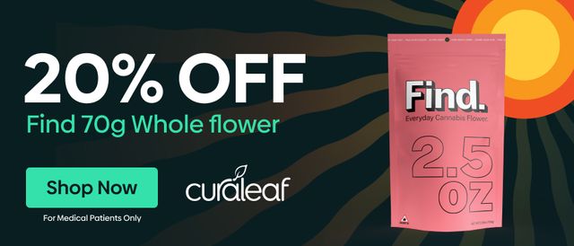 Cannabis Promo, Cannabis Sales, Cannabis Discounts, Cannabis on Sale, 20% Off Find 70g Whole Flower!