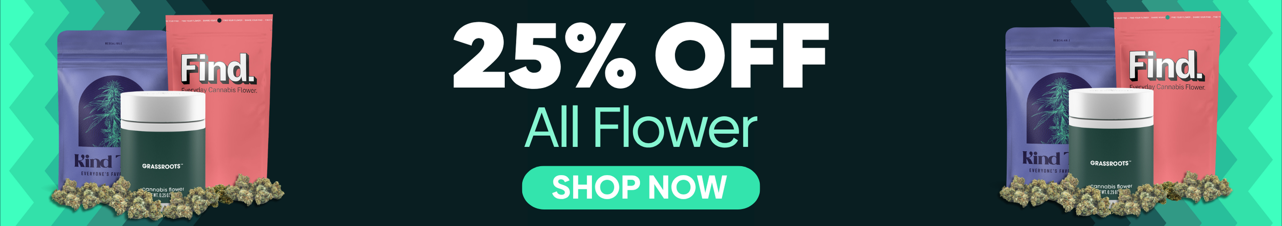 Cannabis Promo, Cannabis Sales, Cannabis Discounts, Cannabis on Sale, 25% Off All Flower!