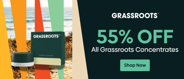 Cannabis Promo, Cannabis Sales, Cannabis Discounts, Cannabis on Sale, 55% OFF GRASSROOTS Concentrates!