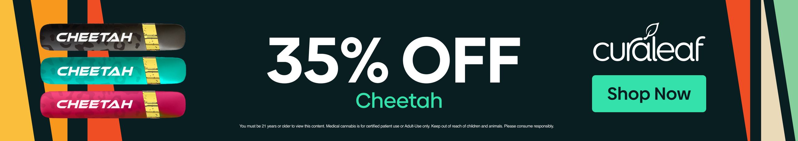 Cannabis Promo, Cannabis Sales, Cannabis Discounts, Cannabis on Sale, 35% Off Cheetah Products!