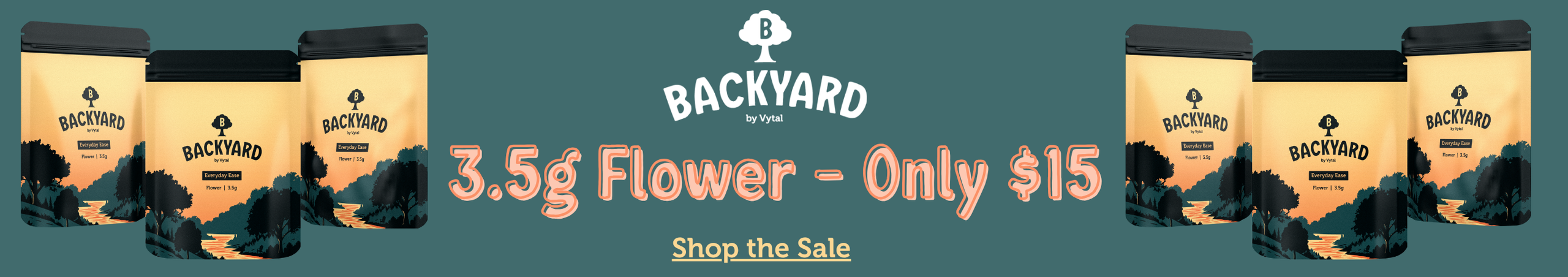 Cannabis Promo, Cannabis Sales, Cannabis Discounts, Cannabis on Sale, $15 Backyard 3.5g Flower!