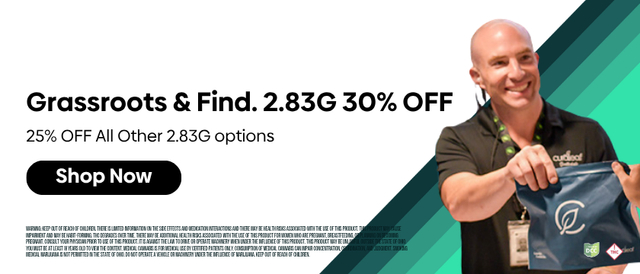 Cannabis Promo, Cannabis Sales, Cannabis Discounts, Cannabis on Sale, THURSDAY 30% off Grassroots & Find. 2.83g