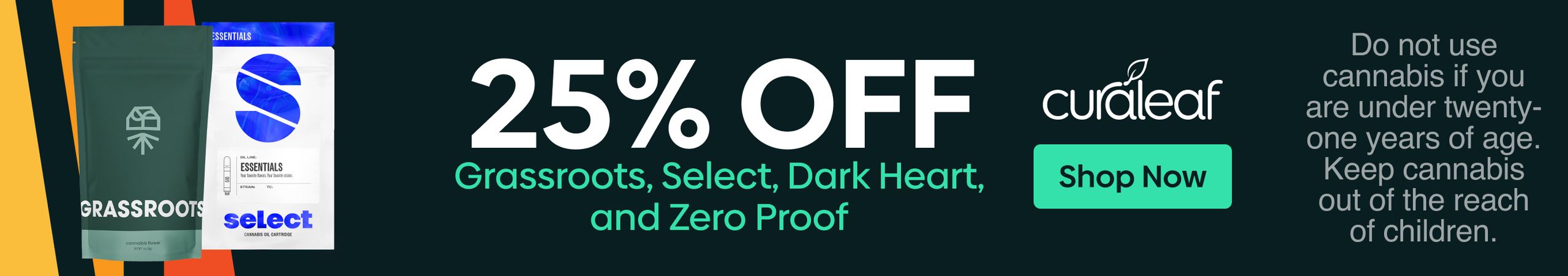 Cannabis Promo, Cannabis Sales, Cannabis Discounts, Cannabis on Sale, 25% Off Dark Heart, Grassroots, Select & Zero Proof Products