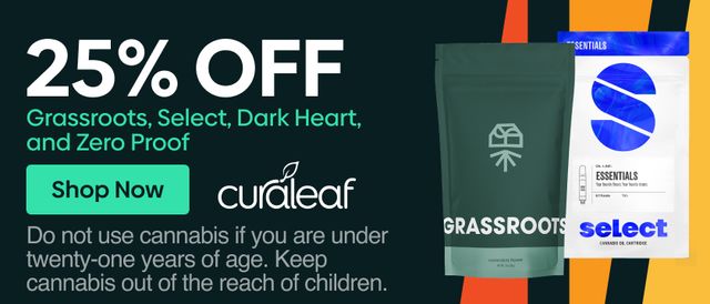 Cannabis Promo, Cannabis Sales, Cannabis Discounts, Cannabis on Sale, 25% Off Dark Heart, Grassroots, Select & Zero Proof Products
