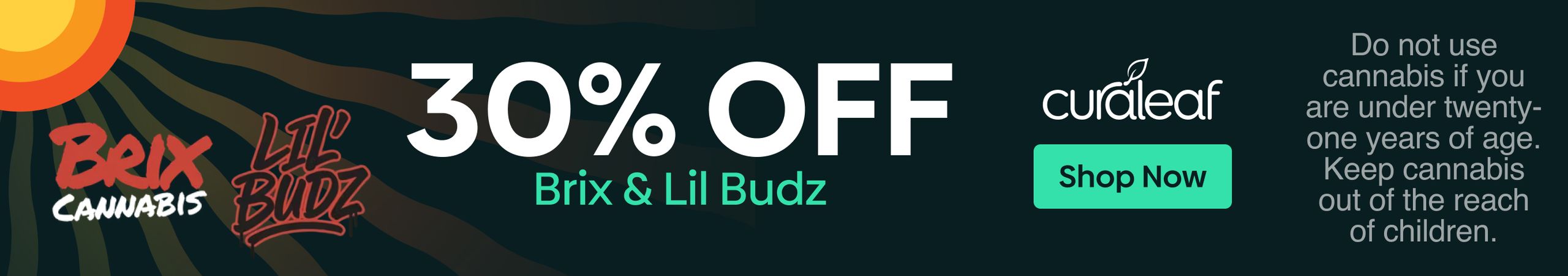 Cannabis Promo, Cannabis Sales, Cannabis Discounts, Cannabis on Sale, 30% Off Brix & Lil' Budz Products!