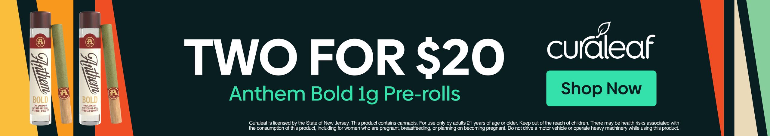 Cannabis Promo, Cannabis Sales, Cannabis Discounts, Cannabis on Sale, 2 for $20 Anthem Bold 1g PRJs!