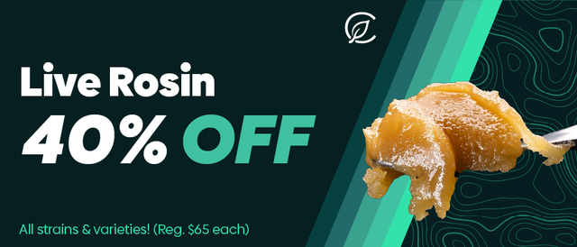 Cannabis Promo, Cannabis Sales, Descuentos en cannabis, Cannabis on Sale, 40% de descuento en Concentrados Rosin
