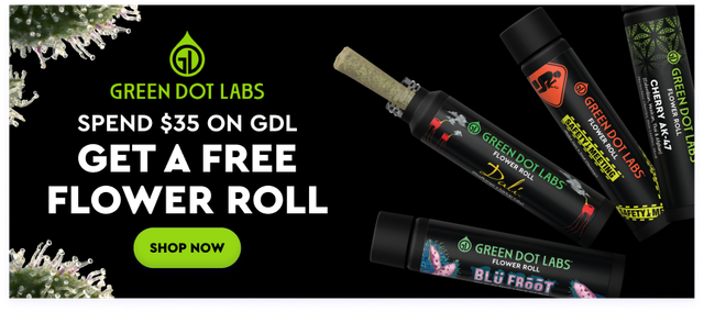 Cannabis Promo, Cannabis Sales, Descuentos en cannabis, Cannabis on Sale, ¡GASTA $35+ En GREEN DOT, Obtén un Pre-rollado de Flor GREEN DOT GRATIS!