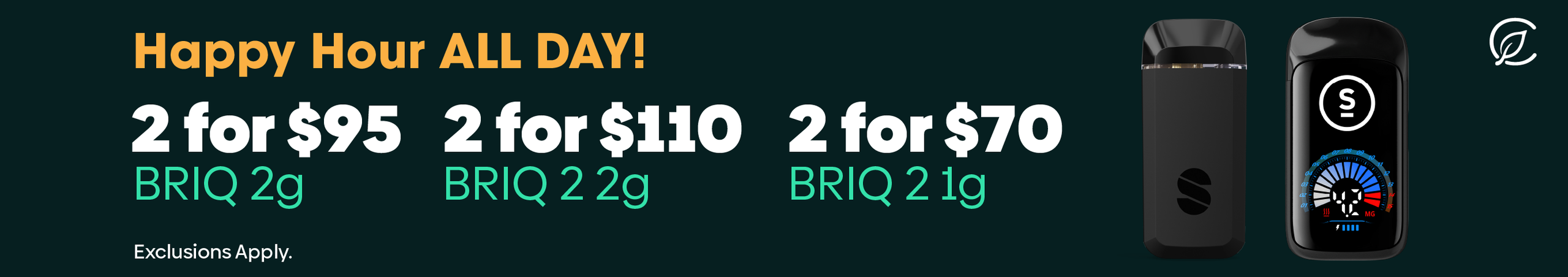 Hora Feliz: 2/$95 Briq, 2/$70 Briq 2 1g, 2/$100 Briq 2 2g Cannabis Promo, Cannabis Sales, Descuentos en cannabis, Cannabis on Sale, Hora Feliz: 2/$95 Briq, 2/$70 Briq 2 1g, 2/$100 Briq 2 2g