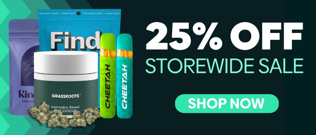 Cannabis Promo, Cannabis Sales, Cannabis Discounts, Cannabis on Sale, 25% Off Store-Wide!
