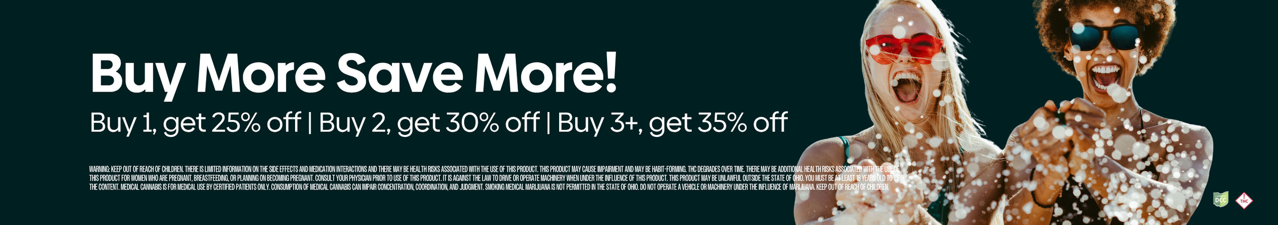 Cannabis Promo, Cannabis Sales, Cannabis Discounts, Cannabis on Sale, Buy More, Save More - Buy 3+, Get 35% OFF