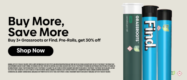 Cannabis Promo, Cannabis Sales, Cannabis Discounts, Cannabis on Sale, FRIDAY Grassroots & FIND. Pre-rolls | Buy 3+, Get 30% OFF